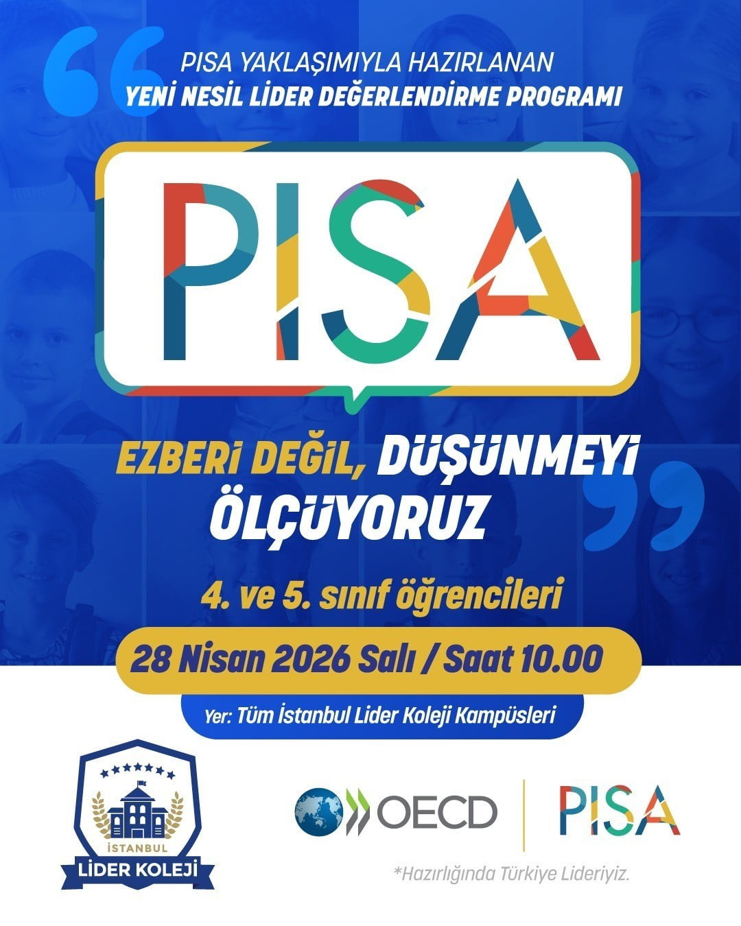 İSTANBUL LİDER KOLEJİ GAZİANTEP KAMPÜSÜNDE ULUSLARARASI ÖĞRENCİ DEĞERLENDİRME PROGRAMI OLAN PISA...