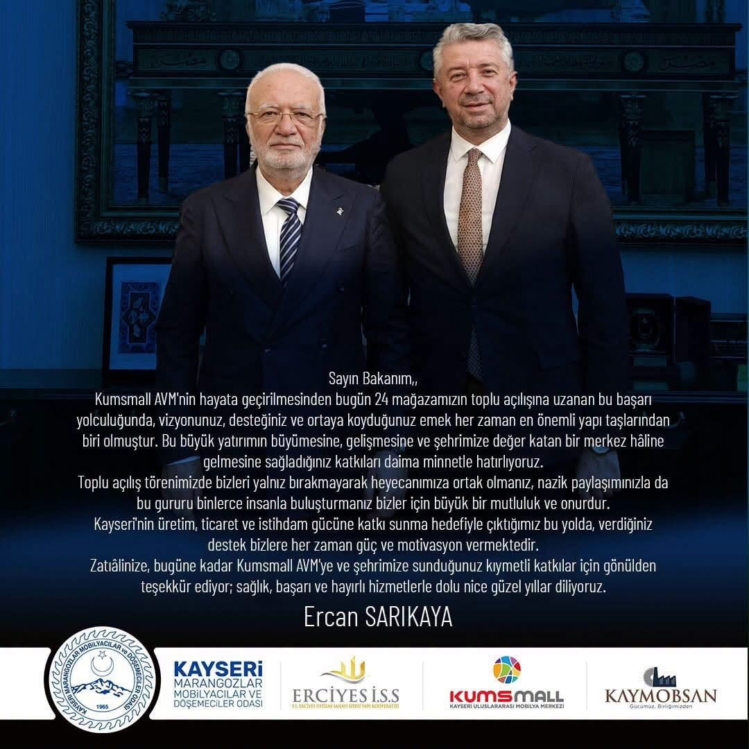 KAYSERİ MOBİLYACILAR ODASI VE KUMSMALL AVM YÖNETİM KURULU BAŞKANI ERCAN SARIKAYA, YAPTIĞI...