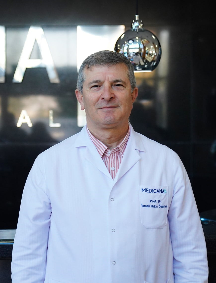 MEDİCANA SAĞLIK GRUBU GENEL CERRAHİ UZMANI PROF. DR. İSMAİL HAKKI ÖZERHAN