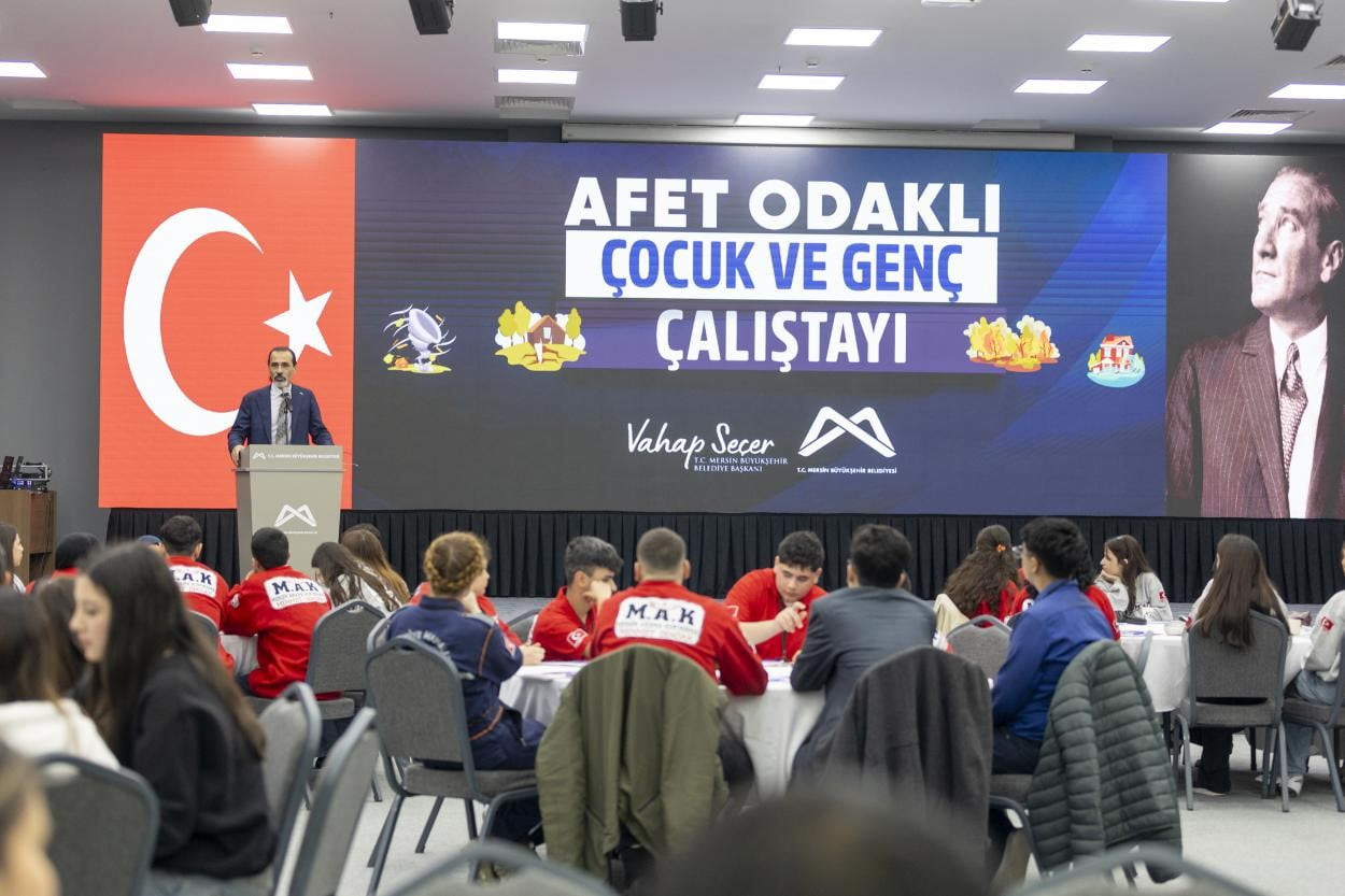 MERSİN BÜYÜKŞEHİR BELEDİYESİ TARAFINDAN DÜZENLENEN 'AFET ODAKLI ÇOCUK VE GENÇ ÇALIŞTAYI'...