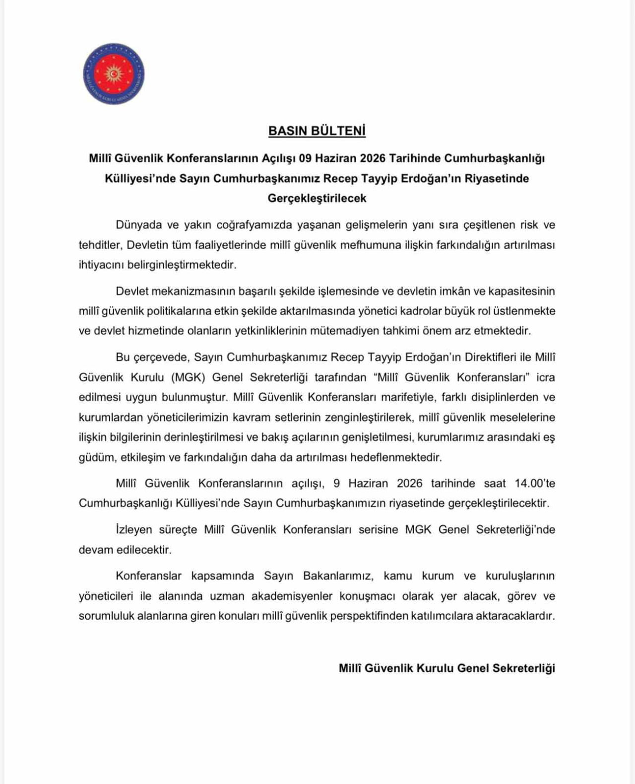 MİLLİ GÜVENLİK KURULU GENEL SEKRETERLİĞİ TARAFINDAN DÜZENLENEN KONFERANSLARIN AÇILIŞI, YARIN...