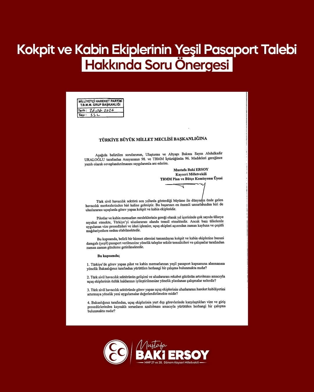 MİLLİYETÇİ HAREKET PARTİSİ (MHP) KAYSERİ MİLLETVEKİLİ BAKİ ERSOY, TÜRK SİVİL HAVACILIĞININ...