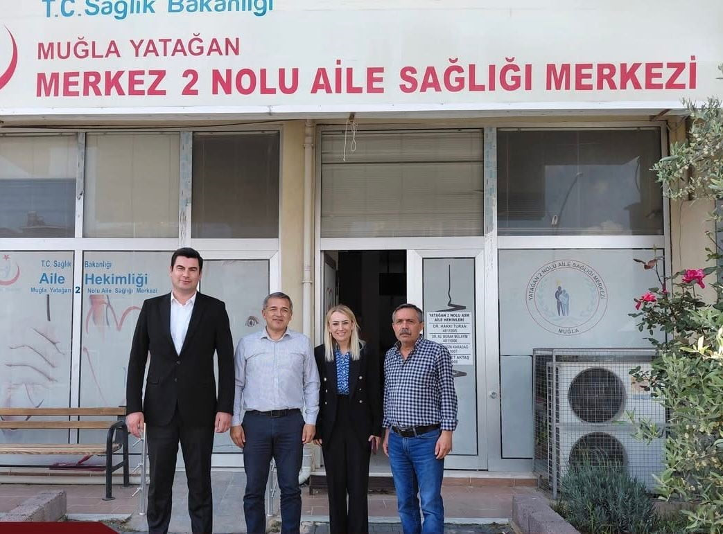 MUĞLA İL SAĞLIK MÜDÜRÜ ERİŞ BAŞARAN AKÇA, YATAĞAN İLÇE SAĞLIK MÜDÜRLÜĞÜ İLE YATAĞAN MERKEZ 2 NO’LU...
