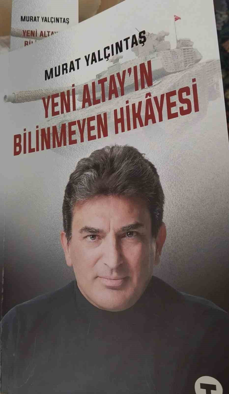 OYAK GENEL MÜDÜRÜ MURAT YALÇINTAŞ’IN KALEME ALDIĞI ‘YENİ ALTAY’IN BİLİNMEYEN HİKAYESİ’ KİTABI...