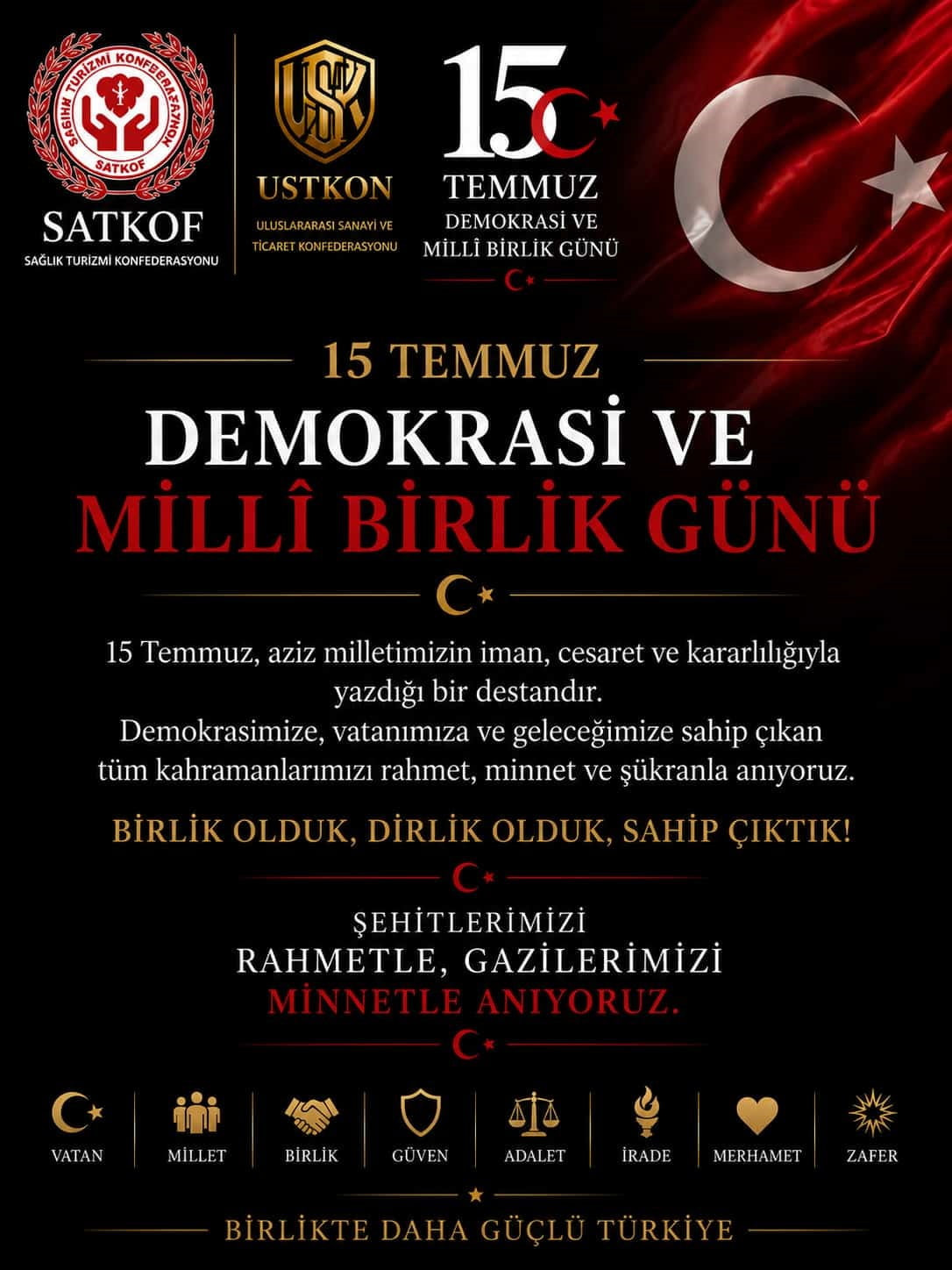 SATKOF VE USTKON GENEL BAŞKANI BAY'DAN 15 TEMMUZ MESAJI