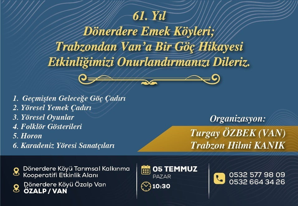 TRABZON'DAN VAN'A UZANAN BU YARIM ASIRDAN FAZLA KARDEŞLİK, UYUM VE DAYANIŞMA ÖYKÜSÜ, 5 TEMMUZ'DA...