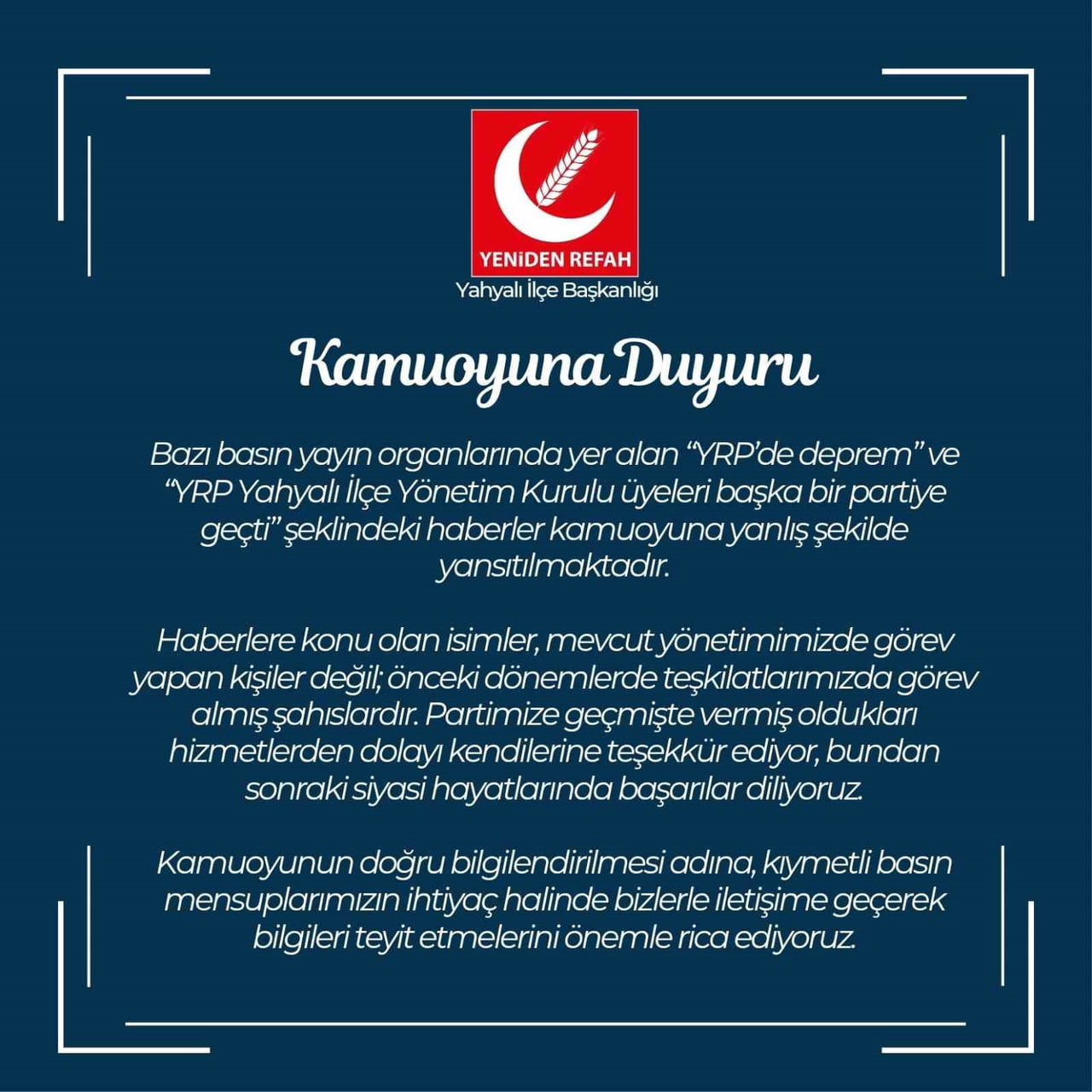 YRP KAYSERİ İL BAŞKANLIĞINDAN YAPILAN KAMUOYU AÇIKLAMASINDA, YRP YAHYALI İLÇE YÖNETİM KURULU...