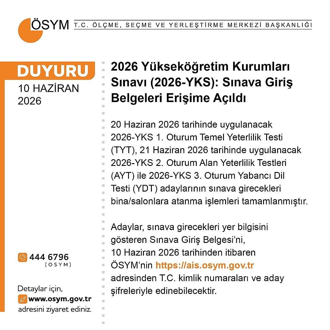 YÜKSEKÖĞRETİM KURUMLARI SINAVI (2026-YKS) SINAVA GİRİŞ BELGELERİ ERİŞİME AÇILDI.