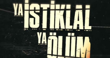Ya İstiklal Ya Ölüm İlk Fragmanı Yayınlandı