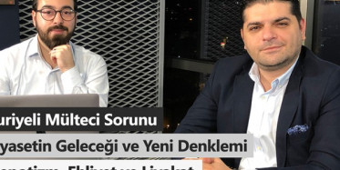 Analiz ve Akış - 02.08.19 - Suriyeli Mülteci Sorunu