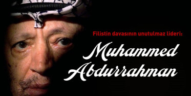 Filistin Davasının Unutulmaz Lideri: Muhammed Abdurrahman