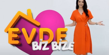 Evde Biz Bize Atv Ekranlarında Başlıyor