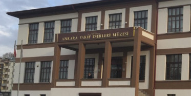 Ankara Vakıf Eserleri Müzesi Tarih Severleri Uzun Bir Yolculuğa Çıkarıyor
